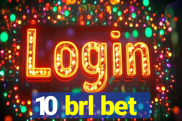 10 brl bet